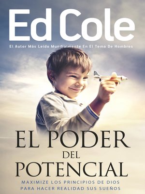 cover image of El poder de potencial: MAXIMICE LOS PRINCIPIOS DE DIOS PARA REALIZAR SUS SUEÑOS